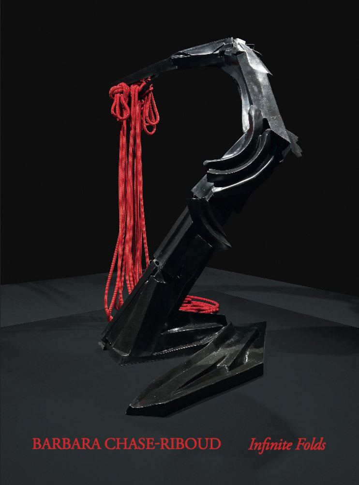Barbara Chase-Riboud: Infinite Folds cover
