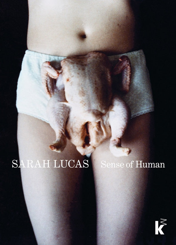 Sarah Lucas: Sense of Human cover