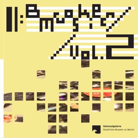 Broken Music Vol. 2: 70 Years of Records and Sound Works by Artists cover