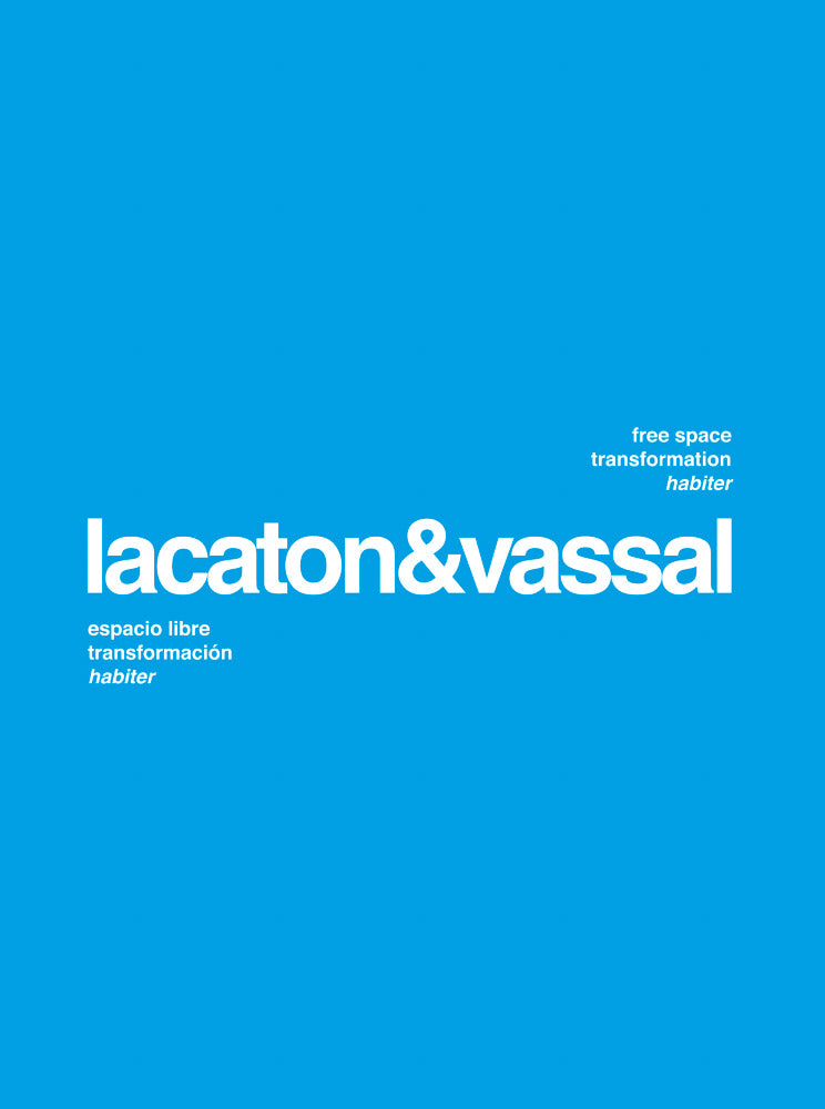 Lacaton & Vassal: Free Space, Transformation, Habiter (second edition) cover