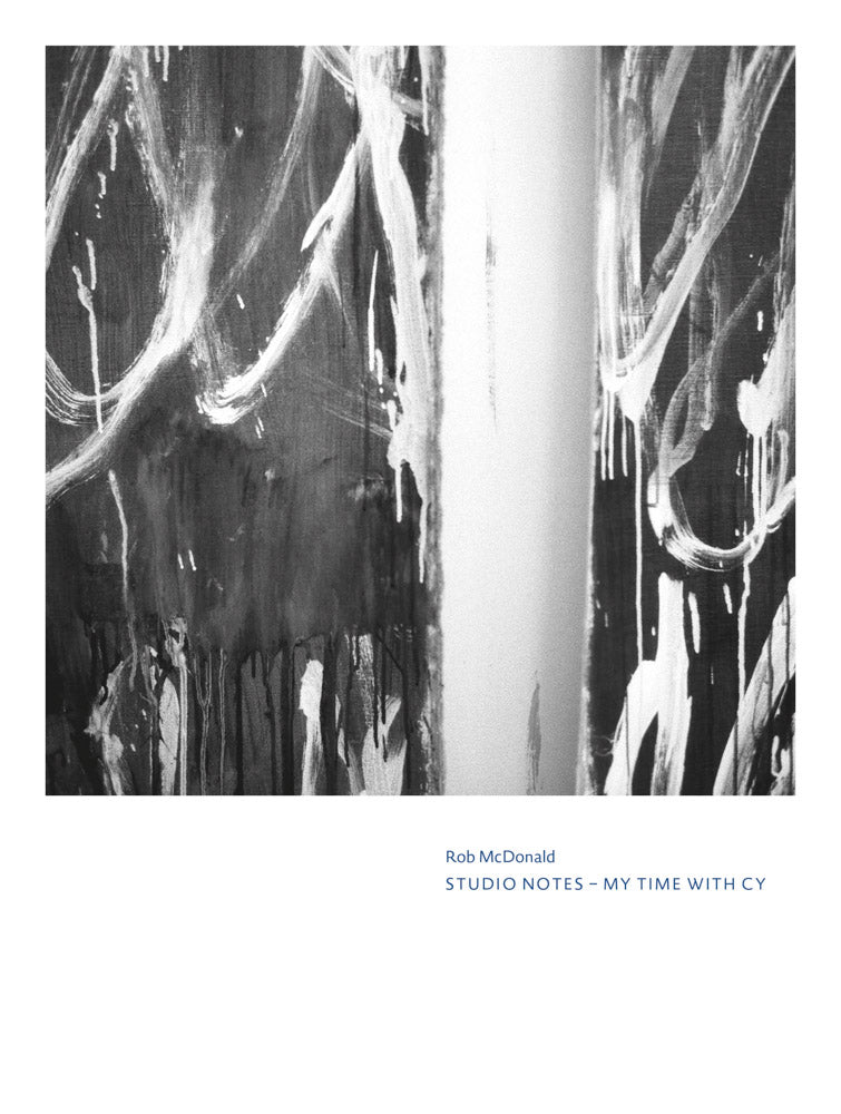 Rob McDonald: Studio Notes. My Time with Cy cover