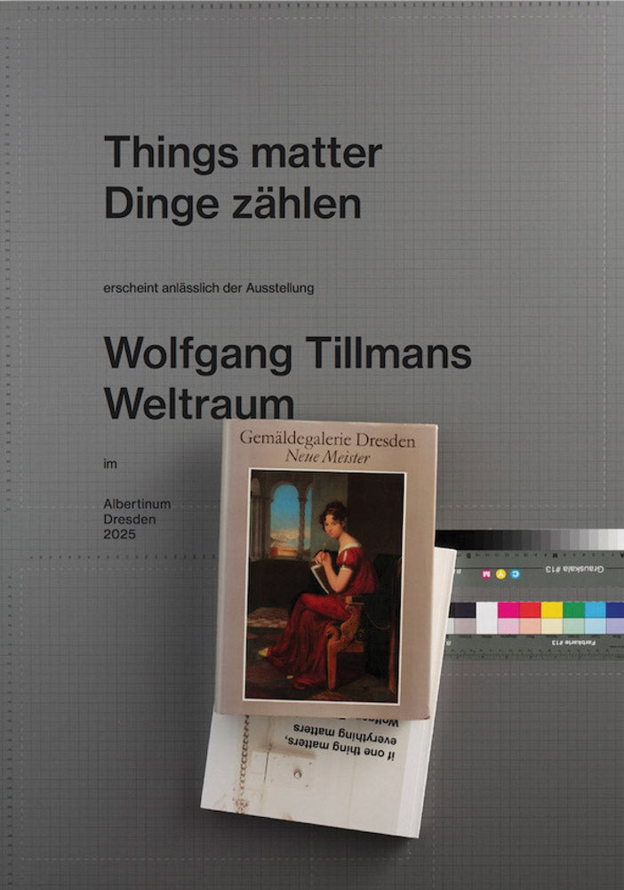 Wolfgang Tillmans: Things Matter cover