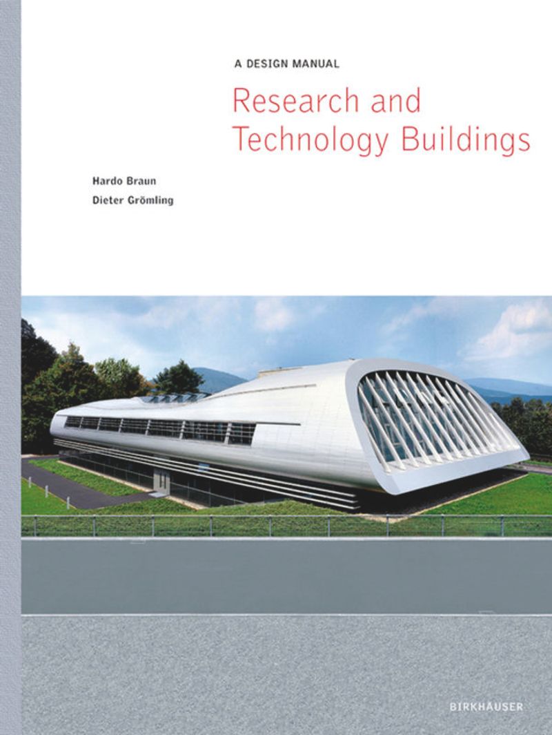 Research and Technology Buildings: A Design Manual cover