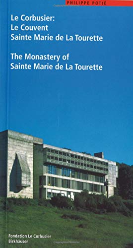 Le Corbusier The Monastery of Sainte Marie de La Tourette cover