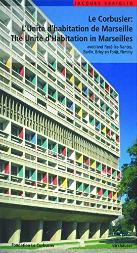 Le Corbusier: the Unite d'habitation in Marseille cover