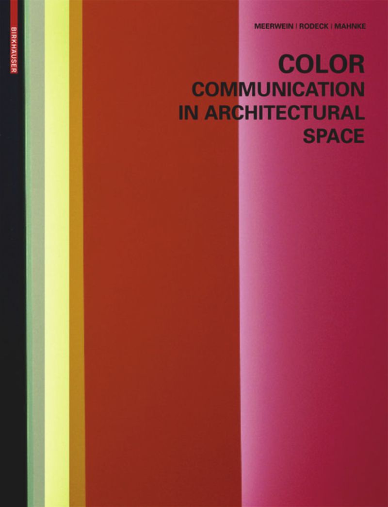 Colour: Communication in  Architectural Space cover