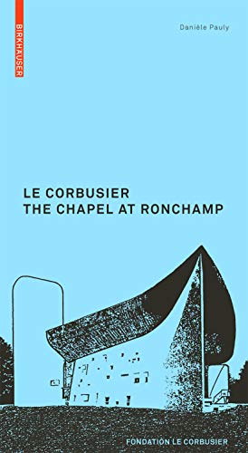 Le Corbusier: The Chapel at Ronchamp new English only edition cover