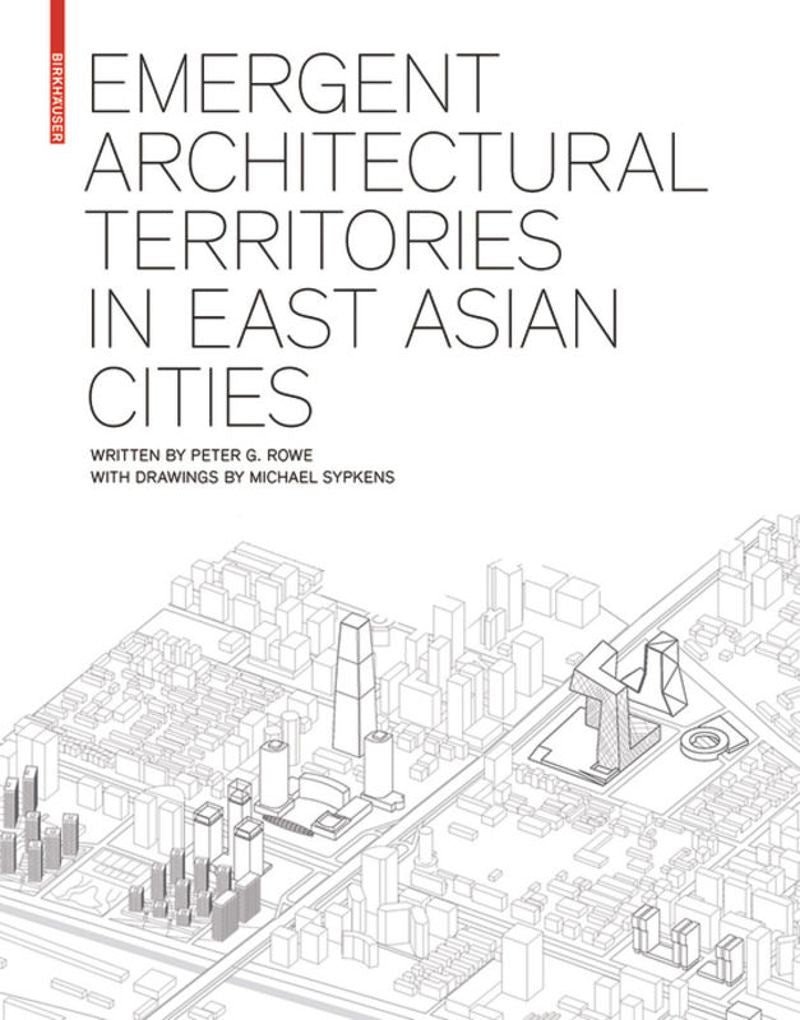 Emergent Architectural Territories in East Asian Cities cover