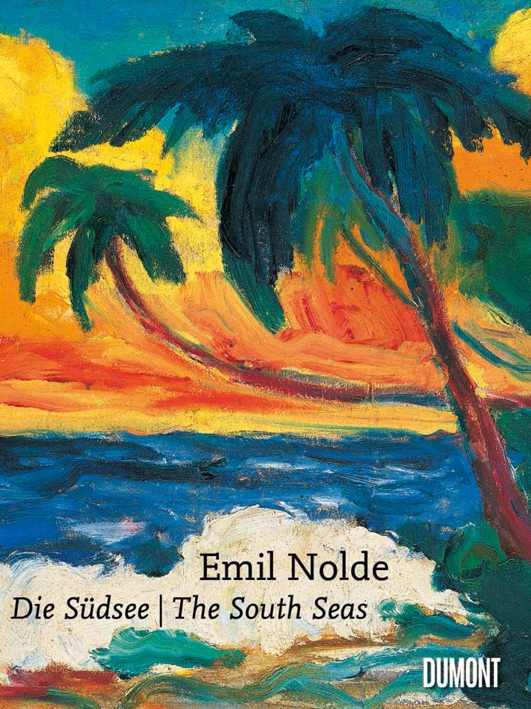 Emil Nolde: The South Seas cover