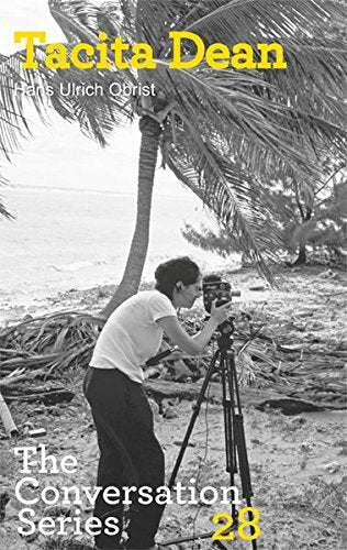 Hans Ulrich Obrist & Tacita Dean: The Conversation Series cover