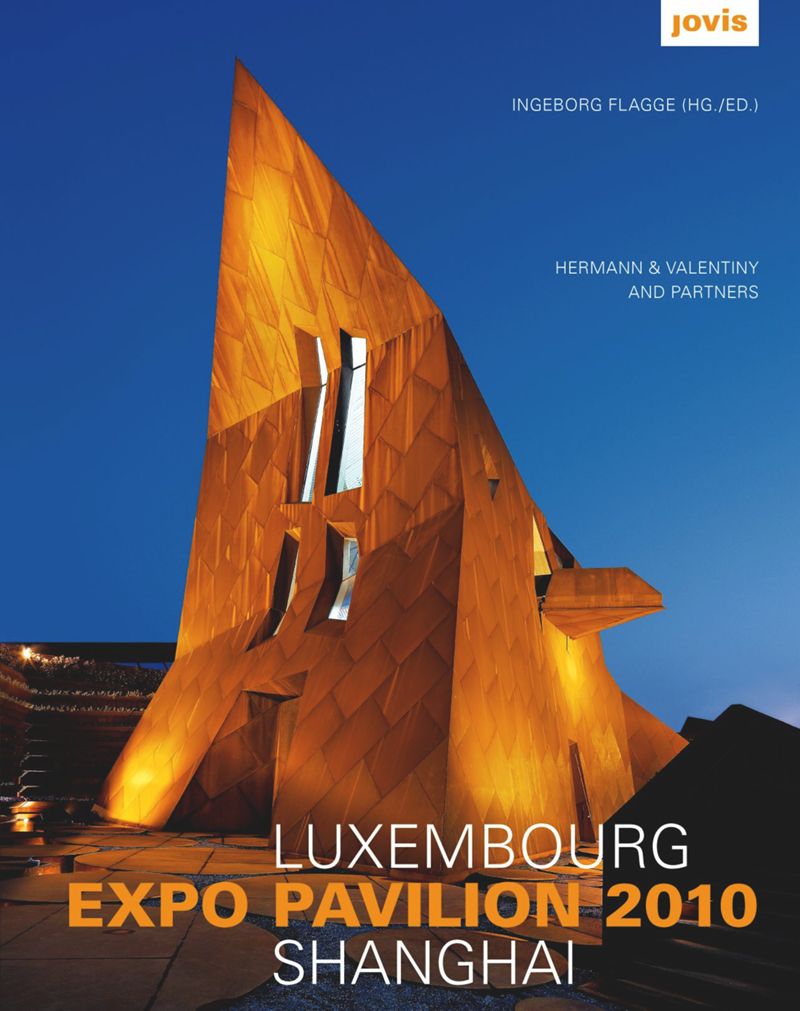 Luxembourg Expo Pavilion Shanghai cover