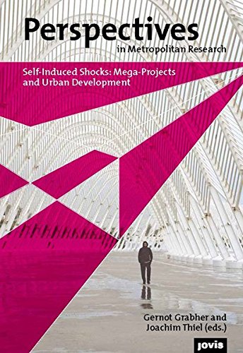 Self-induced Shocks: Mega-Projects and Urban Development cover