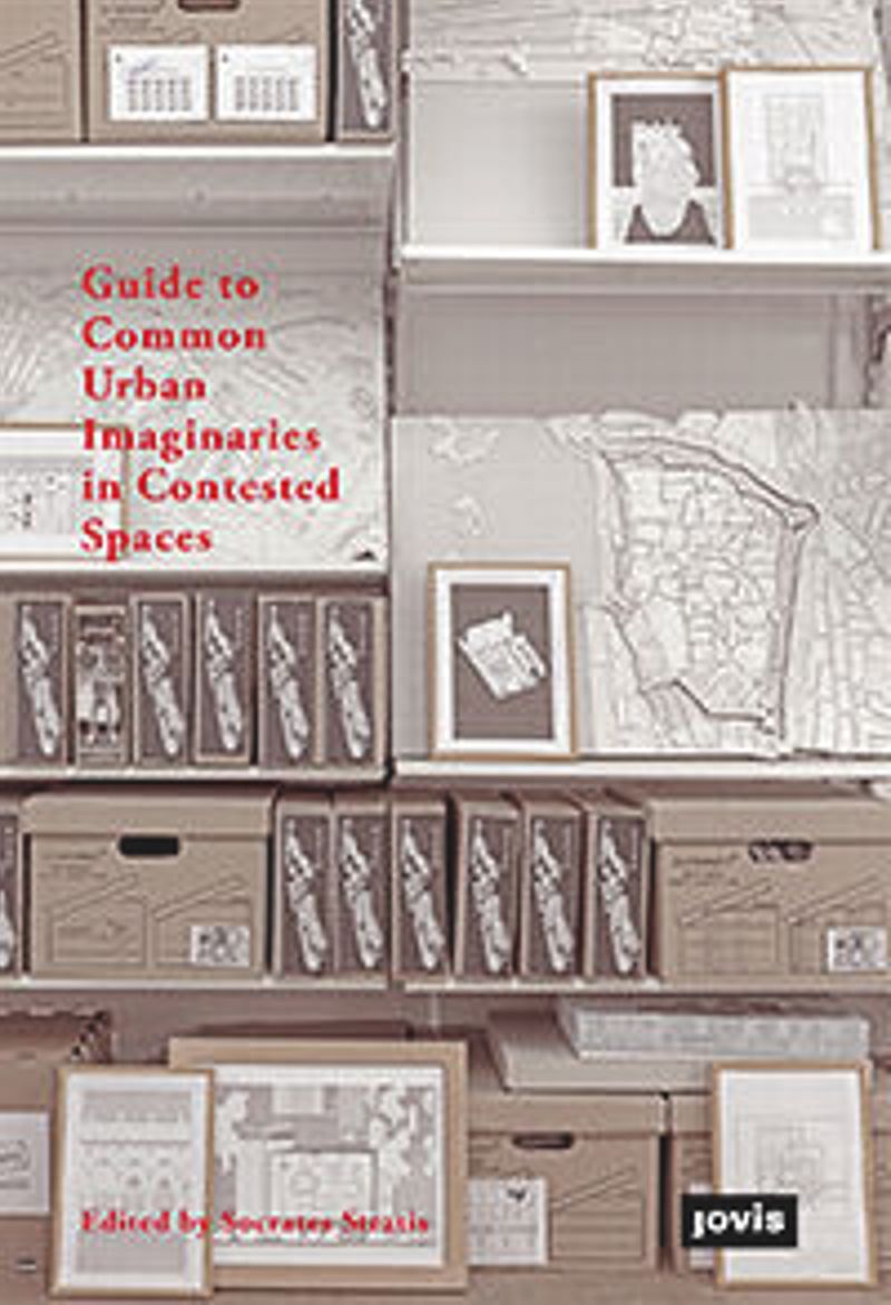 Guide to Common Urban Imaginaries in Contested Spaces cover