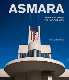 Asmara: Africa’s Jewel of Modernity cover