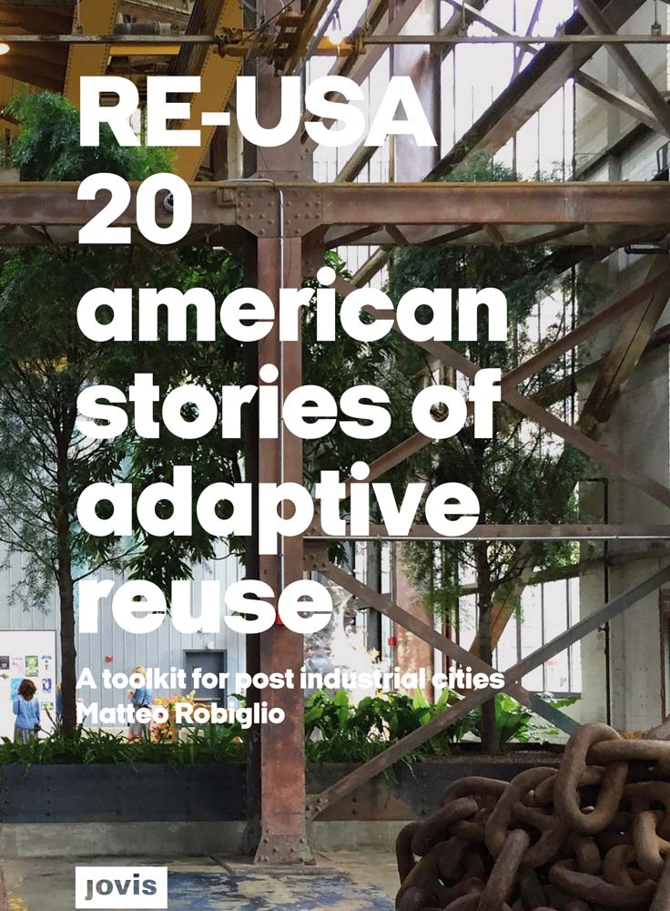 RE-USA: 20 American Stories of Adaptive Reuse cover