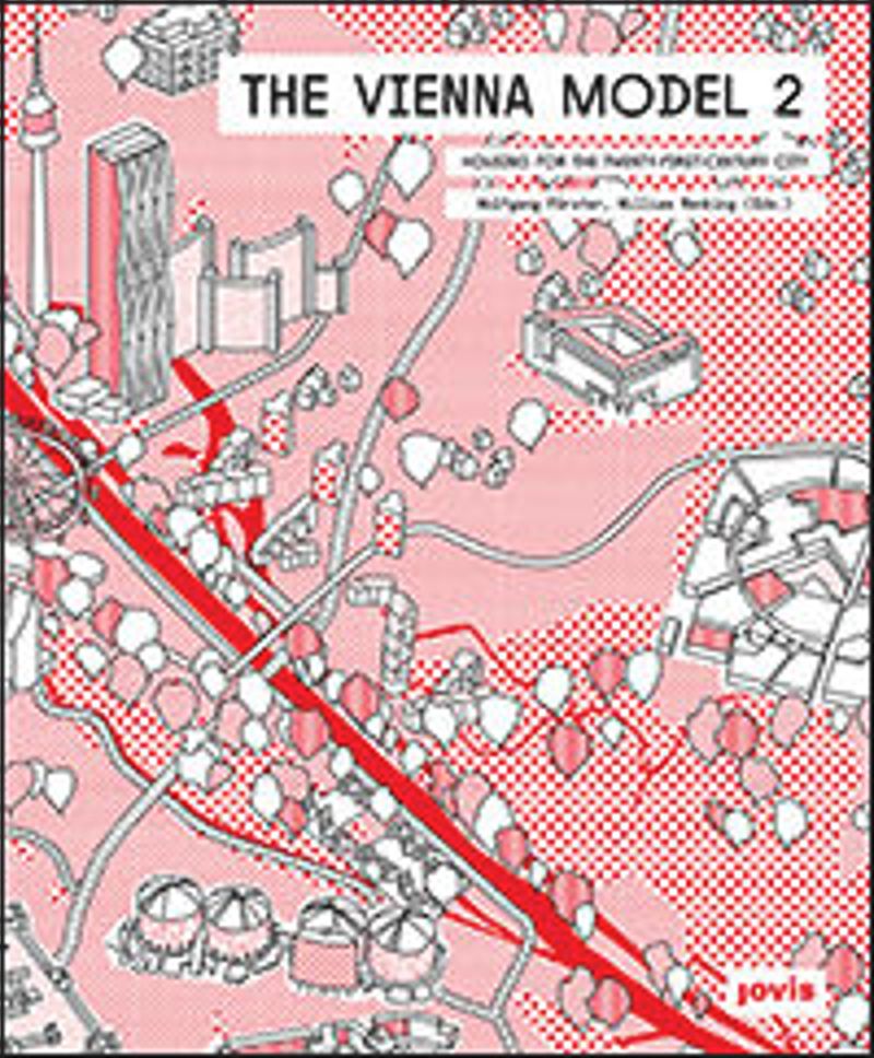 Vienna Model 2: Housing for the City of the 21st Century cover