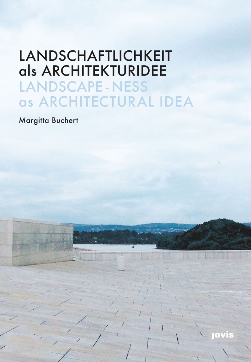 Landscape-ness as Architectural Idea cover