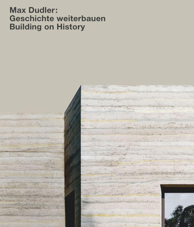 Max Dudler: Building on History cover