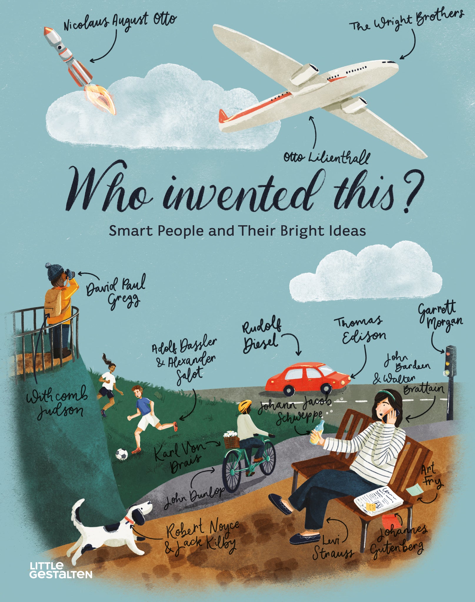 Who Invented This? Smart People and Their Bright Ideas cover
