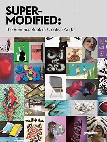 Super-Modified: The Behance Book of Creative Work cover