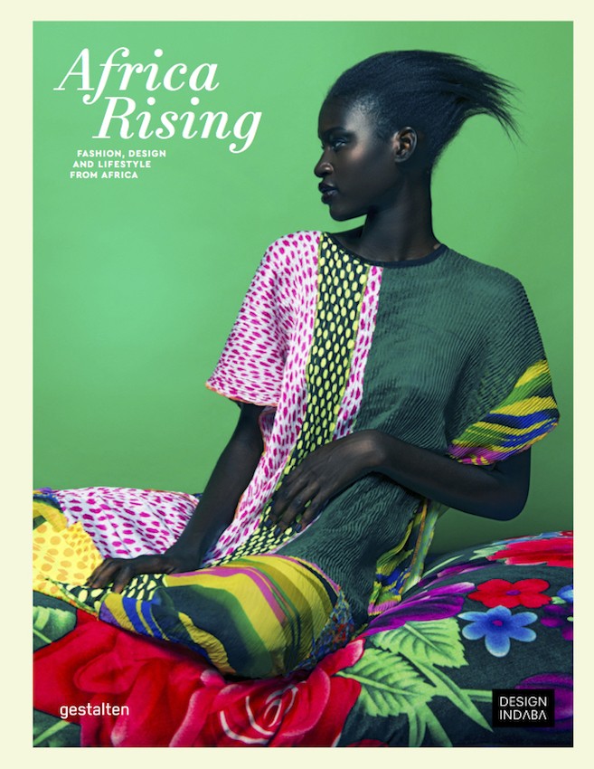 Africa Rising: Fashion, Design and Lifestyle from Africa cover