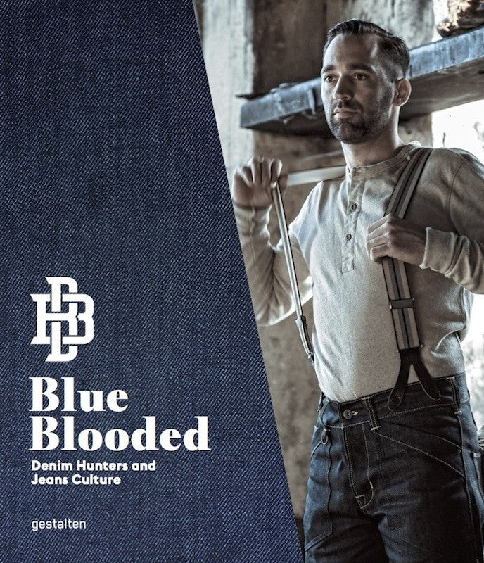 Blue Blooded: Denim Hunters and Jeans Culture (announced as Indigo) cover