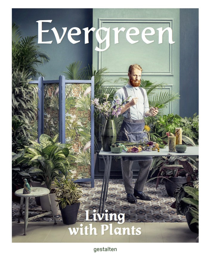 Evergreen: Living with Plants cover