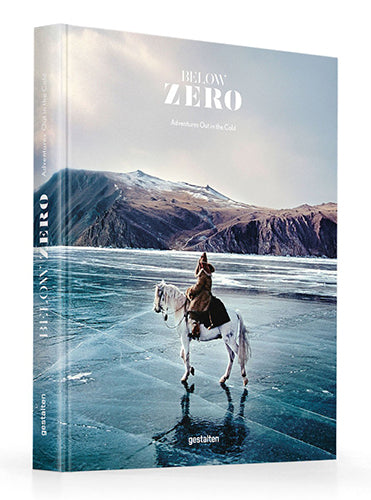 Below Zero: Adventures Out in the Cold cover