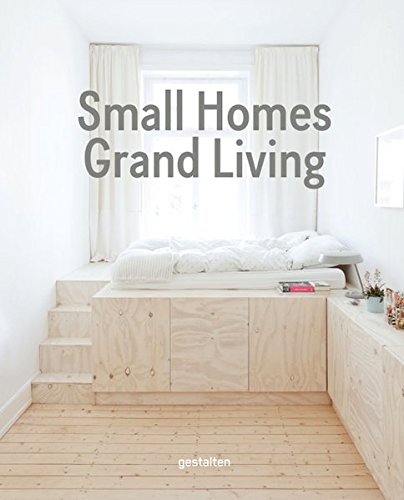 Small Homes, Grand Living: Interior Design for Small Spaces (announced as Minimal Compact Living) cover