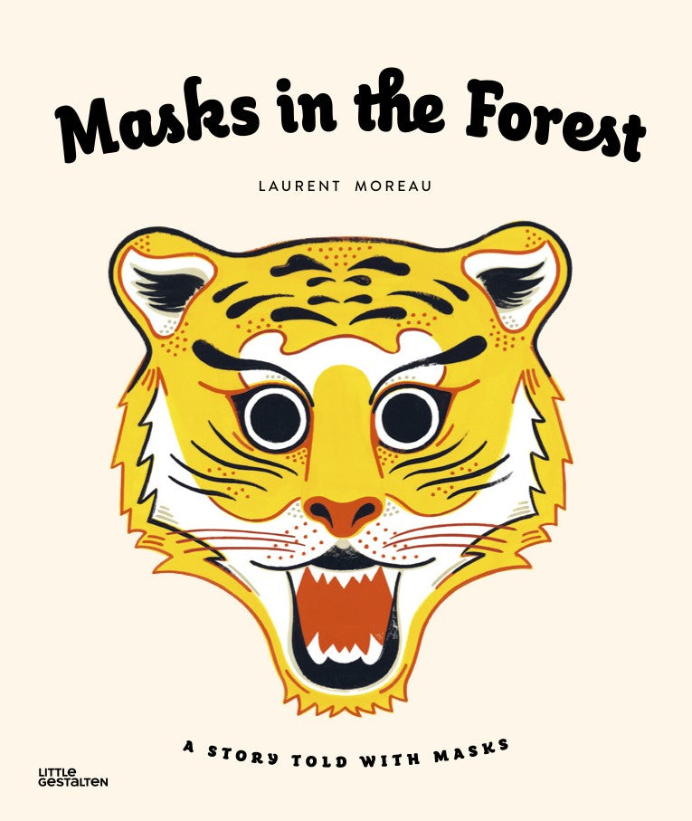 Masks in the Forest: A Story Told With Masks REPRINT cover