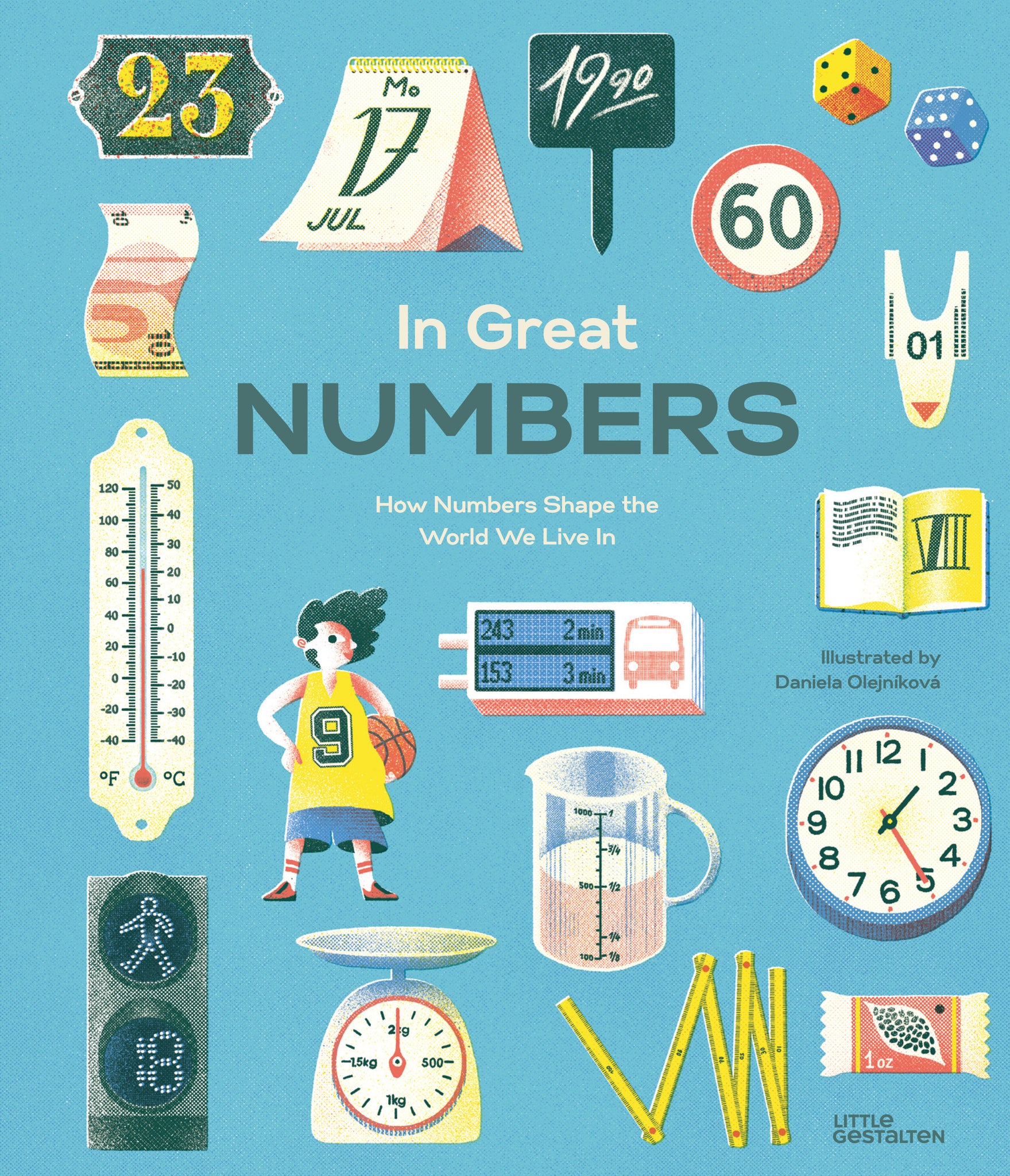 In Great Numbers: How Numbers Shape the World We Live In cover