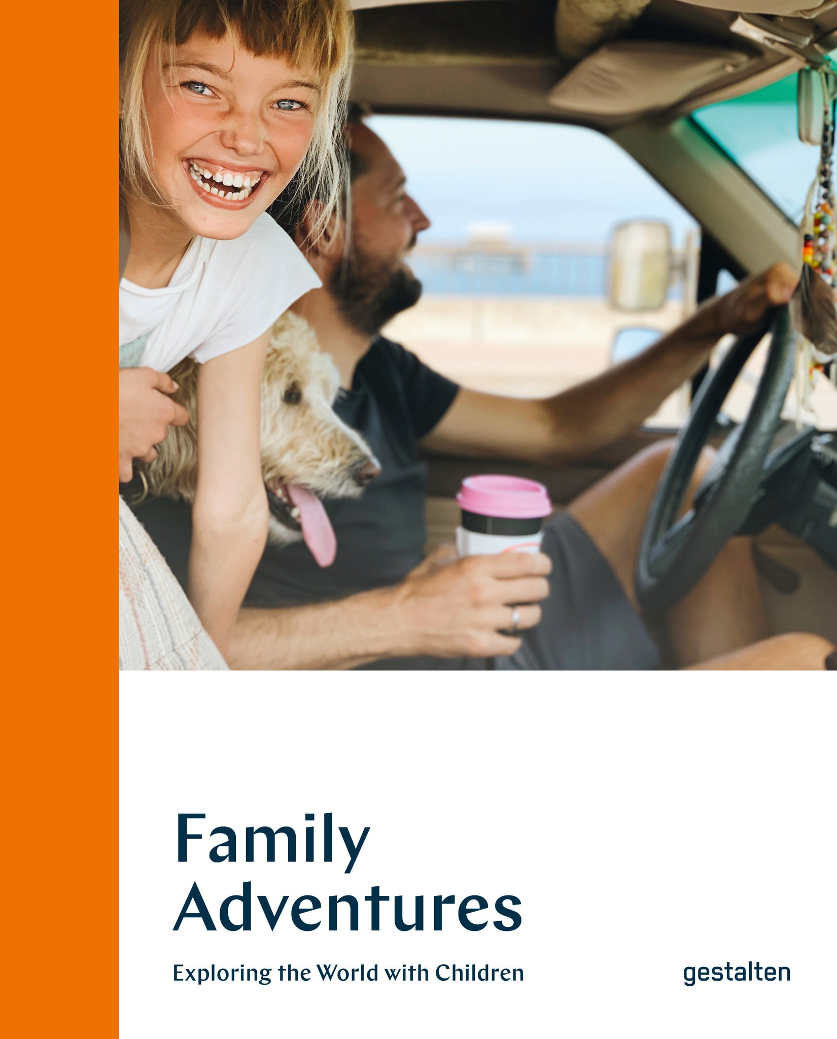 Family Adventures: Exploring the World with Children cover