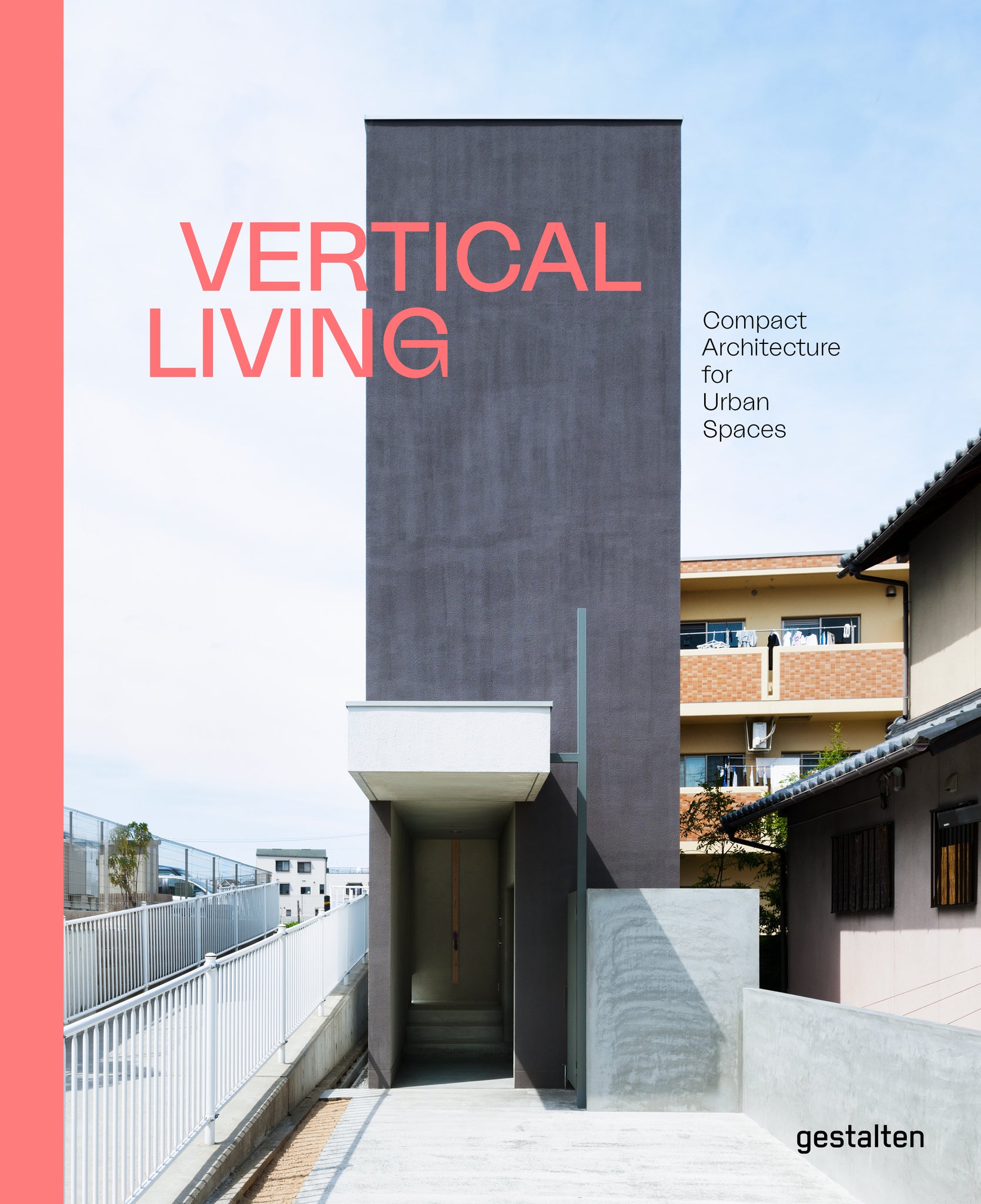 Vertical Living: Compact Architecture for Urban Spaces cover