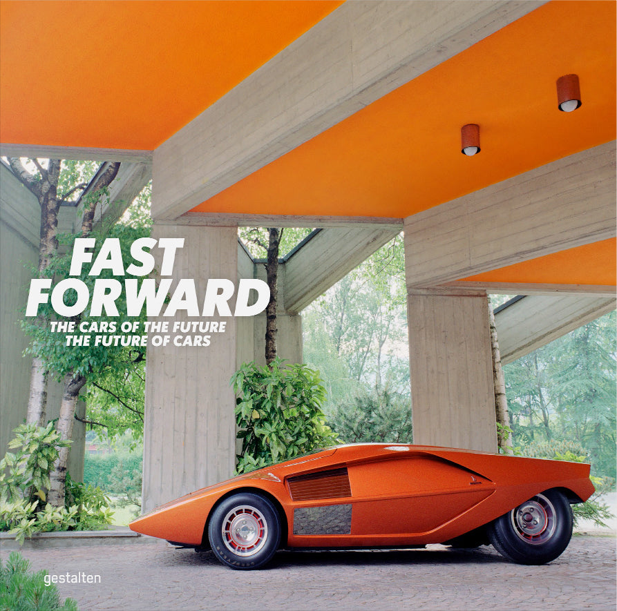 Fast Forward: The World's Most Unique Cars cover
