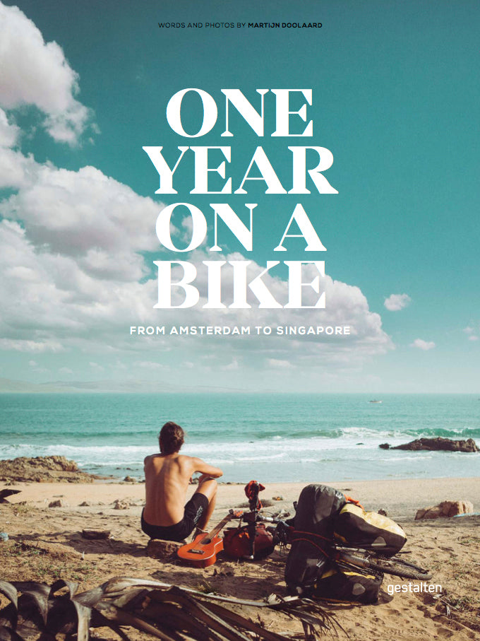 One Year on a Bike: From Amsterdam to Singapore cover