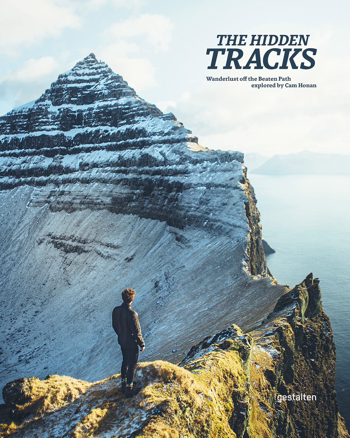 Hidden Tracks, the: Hiking Adventures Off the Beaten Path cover