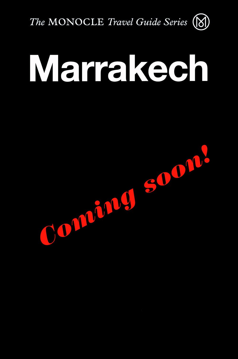 Monocle Travel Guides: Marrakech cover