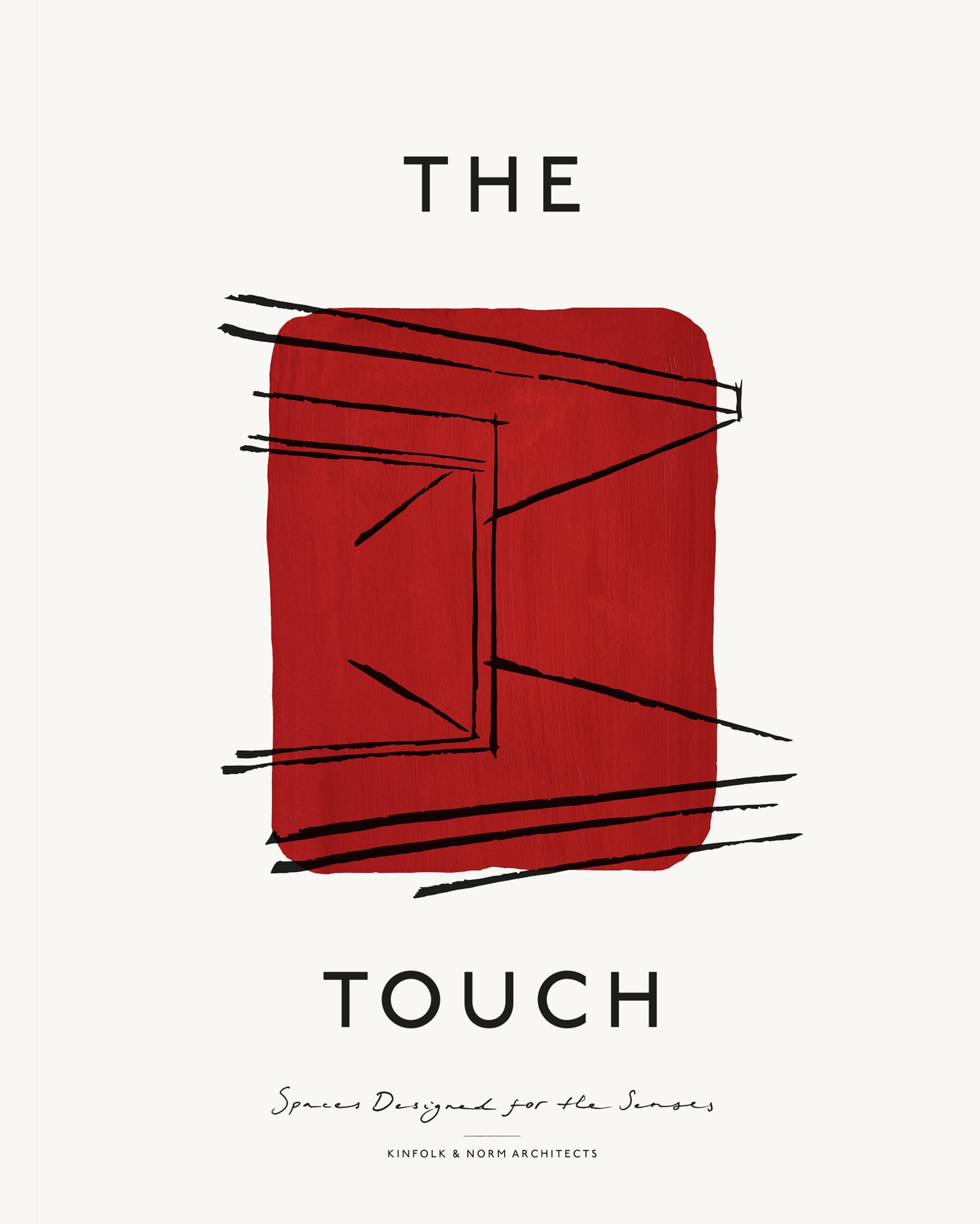 Touch, the: Spaces Designed for the Senses cover