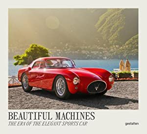Beautiful Machines: The Era of the Elegant Sports Car REPRINT AVAILABLE cover