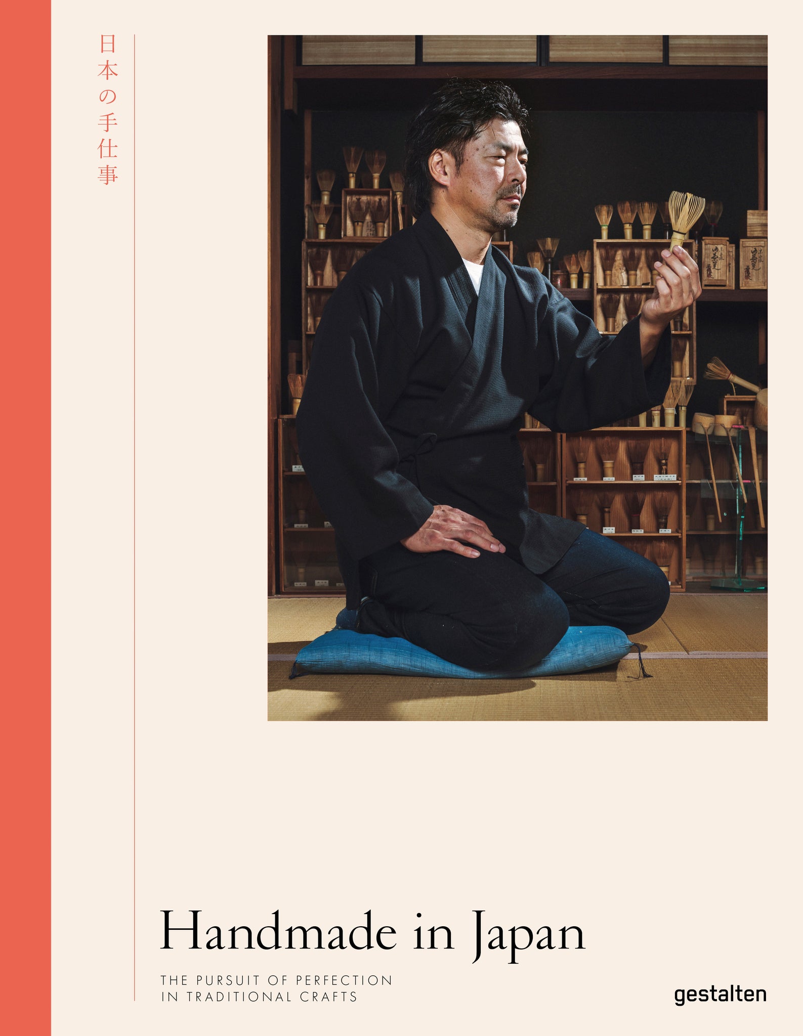 Handmade in Japan: the Pursuit of Perfection in Traditional Crafts cover