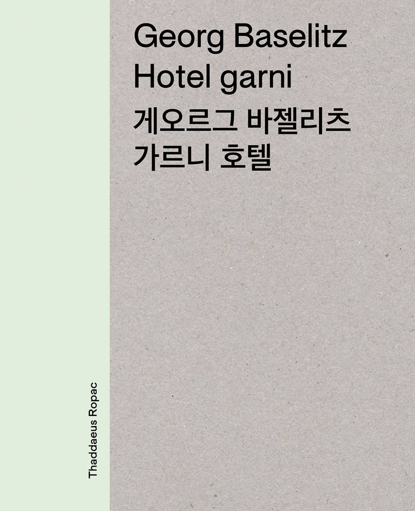 Georg Baselitz: Hotel Garni cover