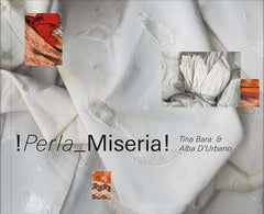 Alba D'Urbano & Tina Bara: !Perla Miseria! cover