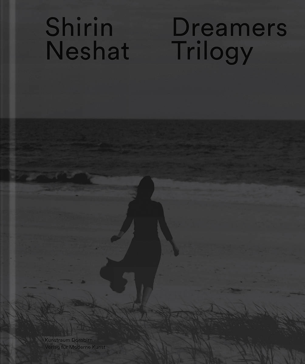 Shirin Neshat: Dreamers Trilogy cover