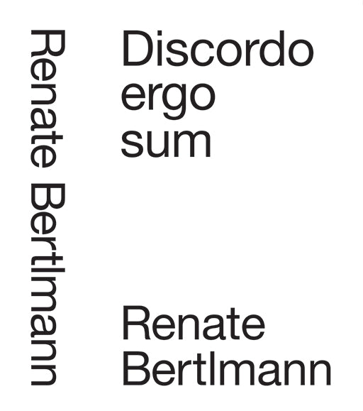 Renate Bertlmann: Discordo Ergo Sum cover