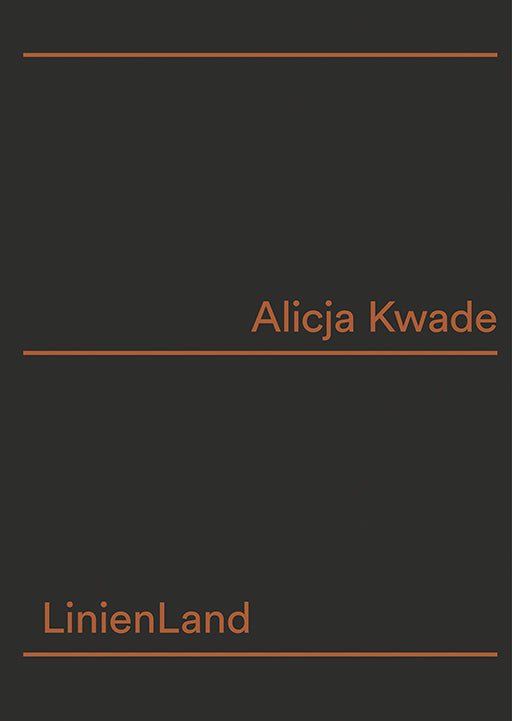 Alicja Kwade: LinienLand cover