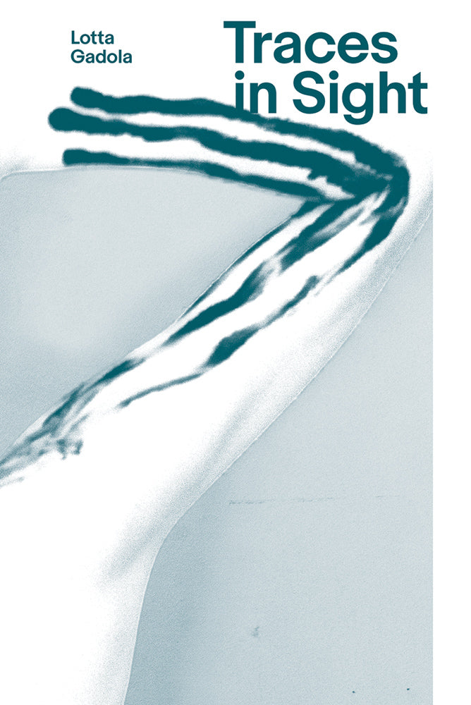 Lotta Gadola: Traces in Sight cover