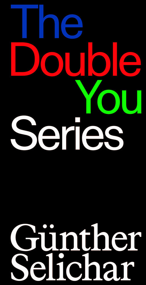 Günther Selichar: The Double You Series cover