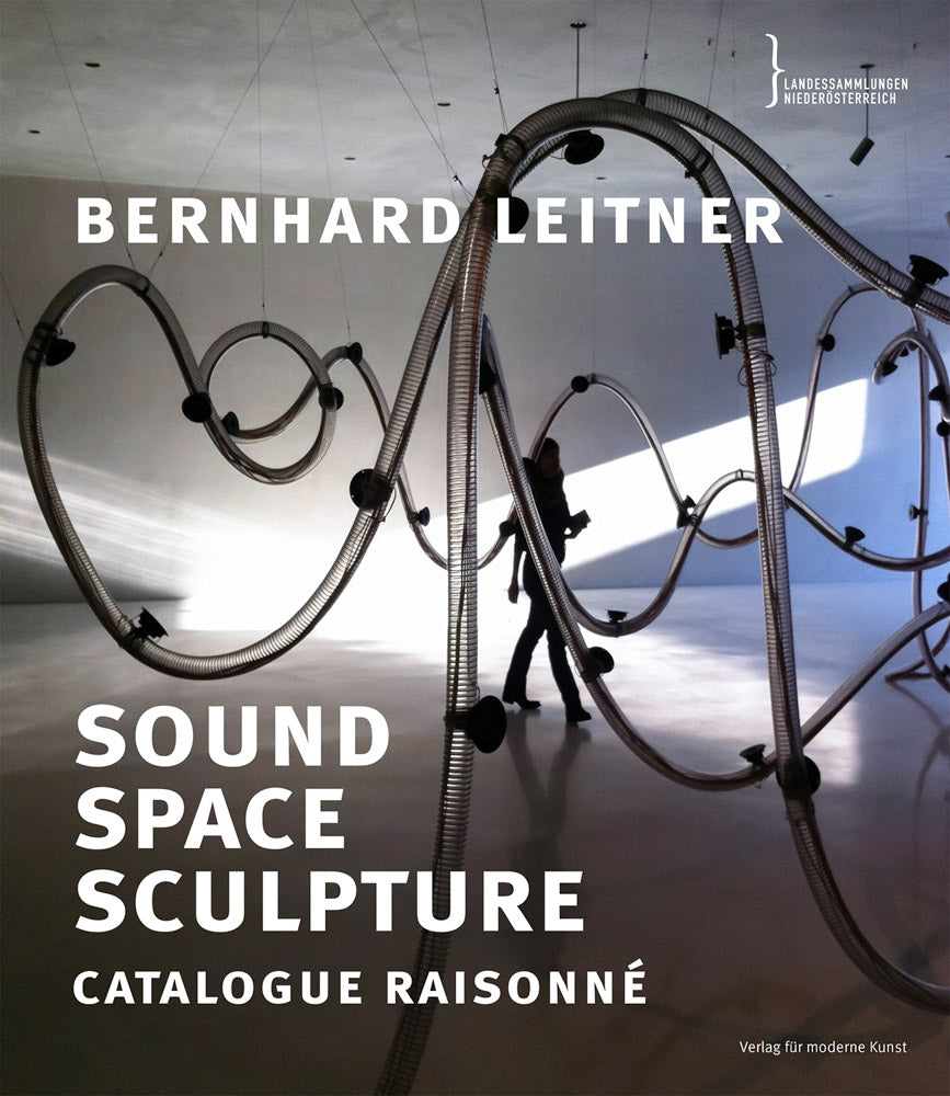 Bernhard Leitner: Sound Space Sculpture cover