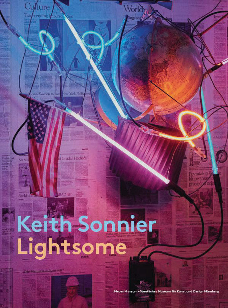 Keith Sonnier: Lightsome cover