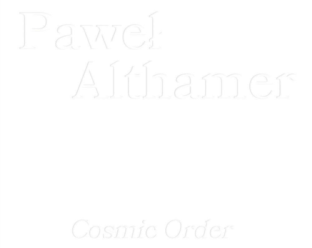 Pawel Althamer: Cosmic Order cover